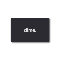 Dime Gift Card